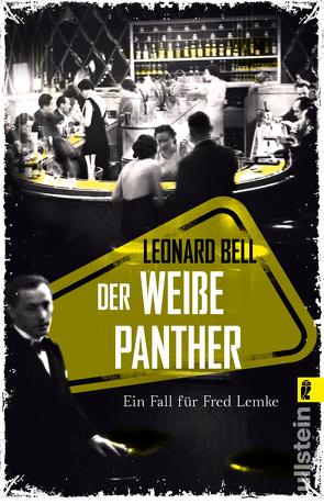 Der weiße Panther (Lemke-von Stain-Serie 2) von Bell,  Leonard