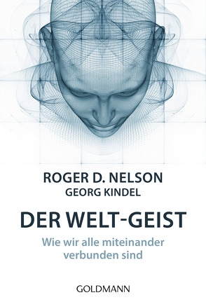 Der Welt-Geist von Kindel,  Georg, Nelson,  Roger D.