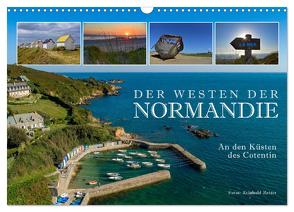Der Westen der Normandie – An den Küsten des Cotentin (Wandkalender 2024 DIN A3 quer), CALVENDO Monatskalender von Ratzer,  Reinhold