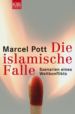 Der Westen in der islamischen Falle von Pott,  Marcel