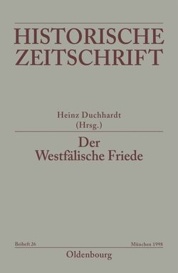 Der Westfälische Friede von Duchhardt,  Heinz