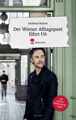 Der Wiener Alltagspoet fährt U6. von Rainer,  Andreas