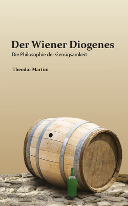 Der Wiener Diogenes von Martini,  Theodor