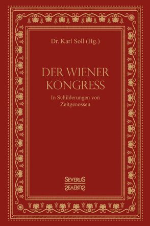 Der Wiener Kongress von Soll,  Karl