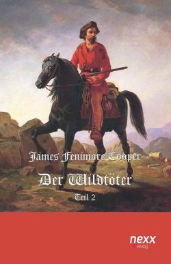 Der Wildtöter von Cooper,  James Fenimore