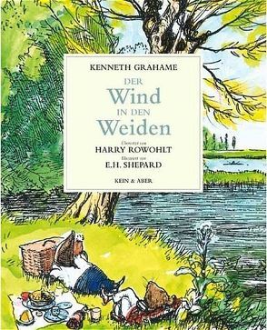 Der Wind in den Weiden von Grahame,  Kenneth, Rowohlt,  Harry, Shepard,  E H