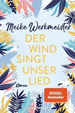 Der Wind singt unser Lied von Werkmeister,  Meike