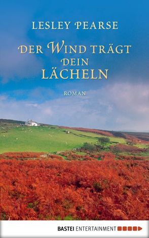 Der Wind trägt dein Lächeln von Link,  Michaela, Pearse,  Lesley