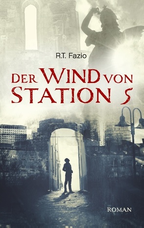 Der Wind von Station 5 von Fazio,  R.T.