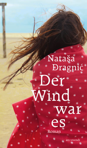 Der Wind war es (eBook) von Dragnić,  Nataša