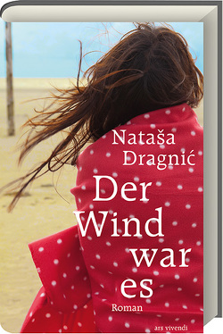 Der Wind war es von Dragnić,  Nataša