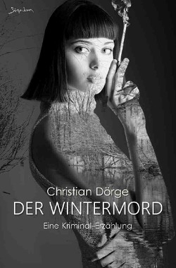 DER WINTERMORD von Dörge,  Christian