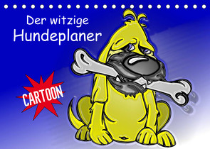 Der witzige Hundeplaner (Tischkalender 2023 DIN A5 quer) von Stanzer,  Elisabeth