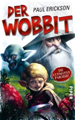 Der Wobbit von Erickson,  Paul, Weinert,  Simon