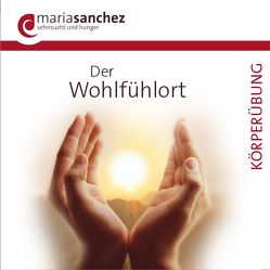 Der Wohlfühlort von Sanchez,  Maria