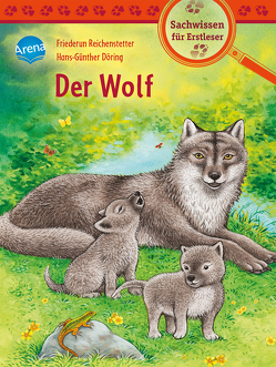 Der Wolf von Döring,  Hans Günther, Reichenstetter,  Friederun