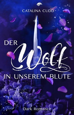 Der Wolf in unserem Blute von Cudd,  Catalina