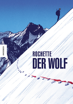 Der Wolf von Kootz,  Anja, Rochette,  Jean-Marc