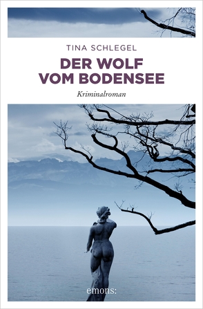 Der Wolf vom Bodensee von Schlegel,  Tina