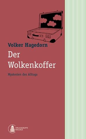 Der Wolkenkoffer von Hagedorn,  Volker, Madsack Supplement GmbH & Co KG