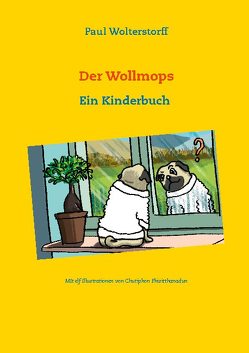 Der Wollmops von Wolterstorff,  Paul