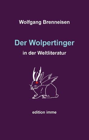 Der Wolpertinger in der Weltliteratur von Brenneisen,  Wolfgang
