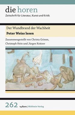 Der Wundbrand der Wachheit von Grimm,  Christa, Hein,  Christoph, Krätzer,  Jürgen
