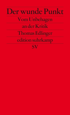 Der wunde Punkt von Edlinger,  Thomas