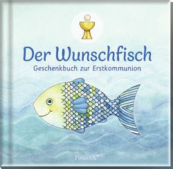 Der Wunschfisch. Geschenkbuch zur Erstkommunion von Habermeier,  Silvia, Langenstein,  Bernhard