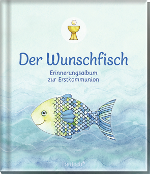Der Wunschfisch. Erinnerungsalbum zur Erstkommunion von Habermeier,  Silvia