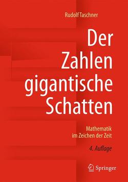 Der Zahlen gigantische Schatten von Taschner,  Rudolf