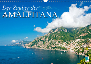 Der Zauber der Amalfitana (Wandkalender 2021 DIN A3 quer) von CALVENDO