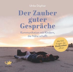 Der Zauber guter Gespräche von Döpfner,  Ulrike, Puder,  Charlotte