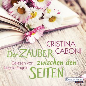 Der Zauber zwischen den Seiten von Caboni,  Cristina, Engeln,  Nicole