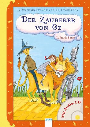 Der Zauberer von Oz von Baum,  Frank L., Hansen,  Christiane, Seidemann,  Maria