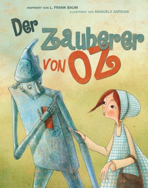 Der Zauberer von Oz von Adreani,  Manuela