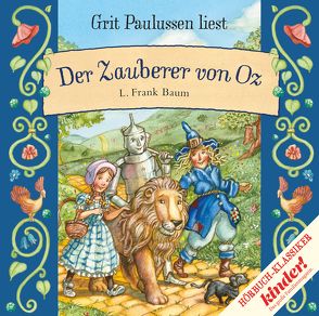 Der Zauberer von Oz von Baum,  L. Frank, Brosche,  Heidemarie, Paulussen,  Grit