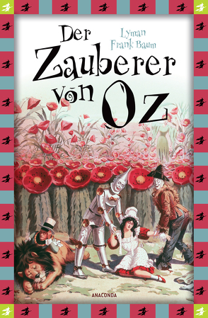 Der Zauberer von Oz (Neuübersetzung) von Baum,  Lyman Frank, Denslow,  W. W., Mayer,  Felix