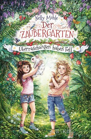 Der Zaubergarten – Überraschungen haben Fell von Möhle,  Nelly, Schoeffmann-Davidov,  Eva