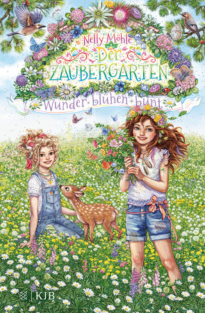 Der Zaubergarten – Wunder blühen bunt von Möhle,  Nelly, Schoeffmann-Davidov,  Eva