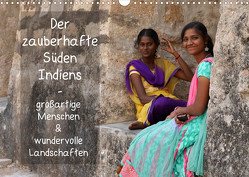 Der zauberhafte Süden Indiens (Wandkalender 2023 DIN A3 quer) von Münter,  Thomas