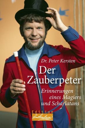 Der Zauberpeter von Kersten,  Peter