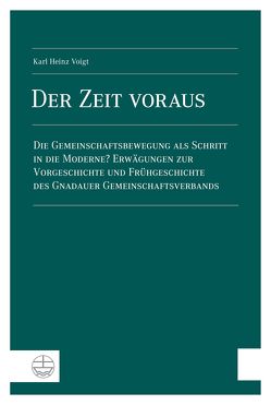 Der Zeit voraus von Voigt,  Karl Heinz