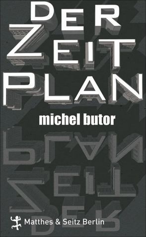 Der Zeitplan von Butor,  Michel, Ritte,  Juergen, Scheffel,  Helmut