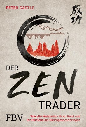 Der Zen-Trader von Castle,  Peter