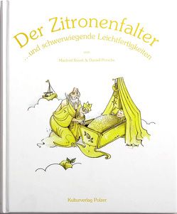 Der Zitronenfalter von Kiwek,  Manfred, Kulturverlag Polzer, Porsche,  Daniell