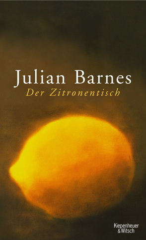 Der Zitronentisch von Barnes,  Julian, Krueger,  Gertraude