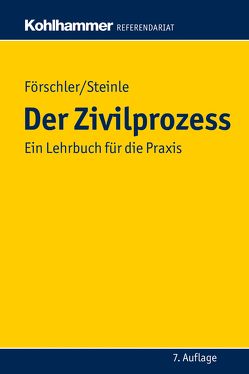 Der Zivilprozess von Förschler,  Peter, Steinle,  Hermann