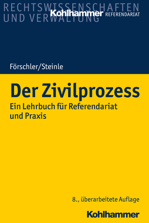 Der Zivilprozess von Förschler,  Peter, Steinle,  Hermann