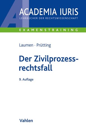 Der Zivilprozessrechtsfall von Baumgärtel,  Gottfried, Laumen,  Hans-Willi, Prütting,  Hanns